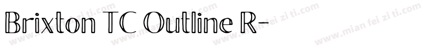 Brixton TC Outline R字体转换